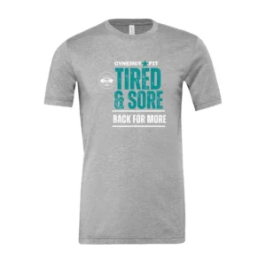 Tired & Sore T-Shirt