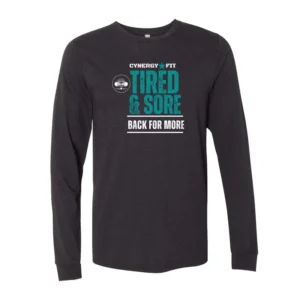 Tired & Sore Long Sleeves